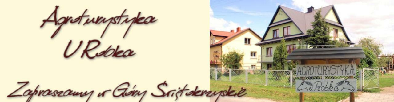 Agroturystyka U Robka Bodzentyn Exterior foto